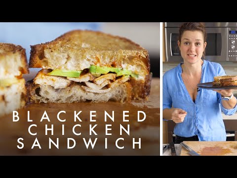 The Best Blackened Chicken Sandwich