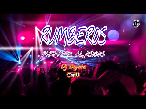 Rumberos megamix clasicos Dj Coyote