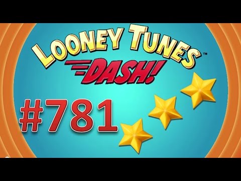 Looney Tunes Dash! level 781 - 3 stars