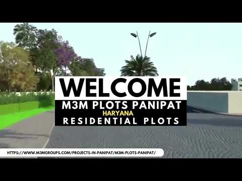 Videos from M3M Plots Panipat
