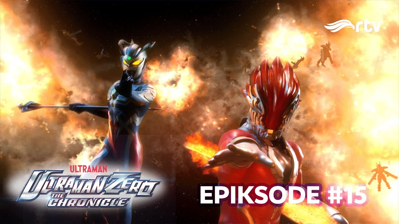 PENYELAMATAN SANG KSATRIA! | ULTRAMAN ZERO  THE CHRONICLE | EPIKsode #15