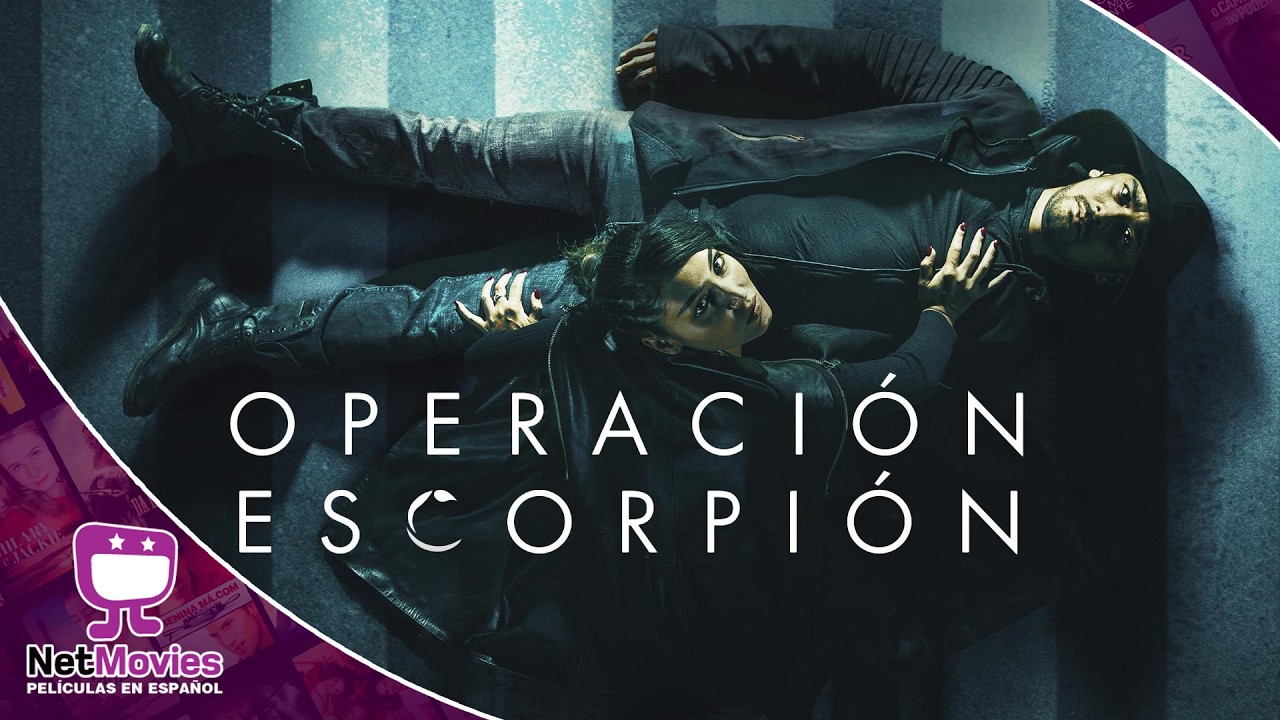 Operación Escorpión🟣 PELÍCULA COMPLETA DE ACCIÓN 🟣 NetMovies - Películas En Español
