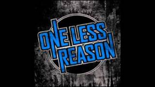 One Less Reason - Love Song