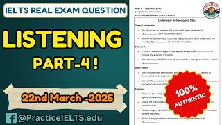 Underwater Archaeological Sites | IELTS Listening Test Part-4 | 22.03.2025 Real Examination Question