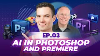 Ep. 03 – AI Assistant in Adobe Creative Cloud