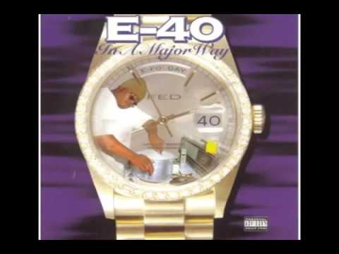 E-40 ft B Legit & Mac Shawn - Sideways