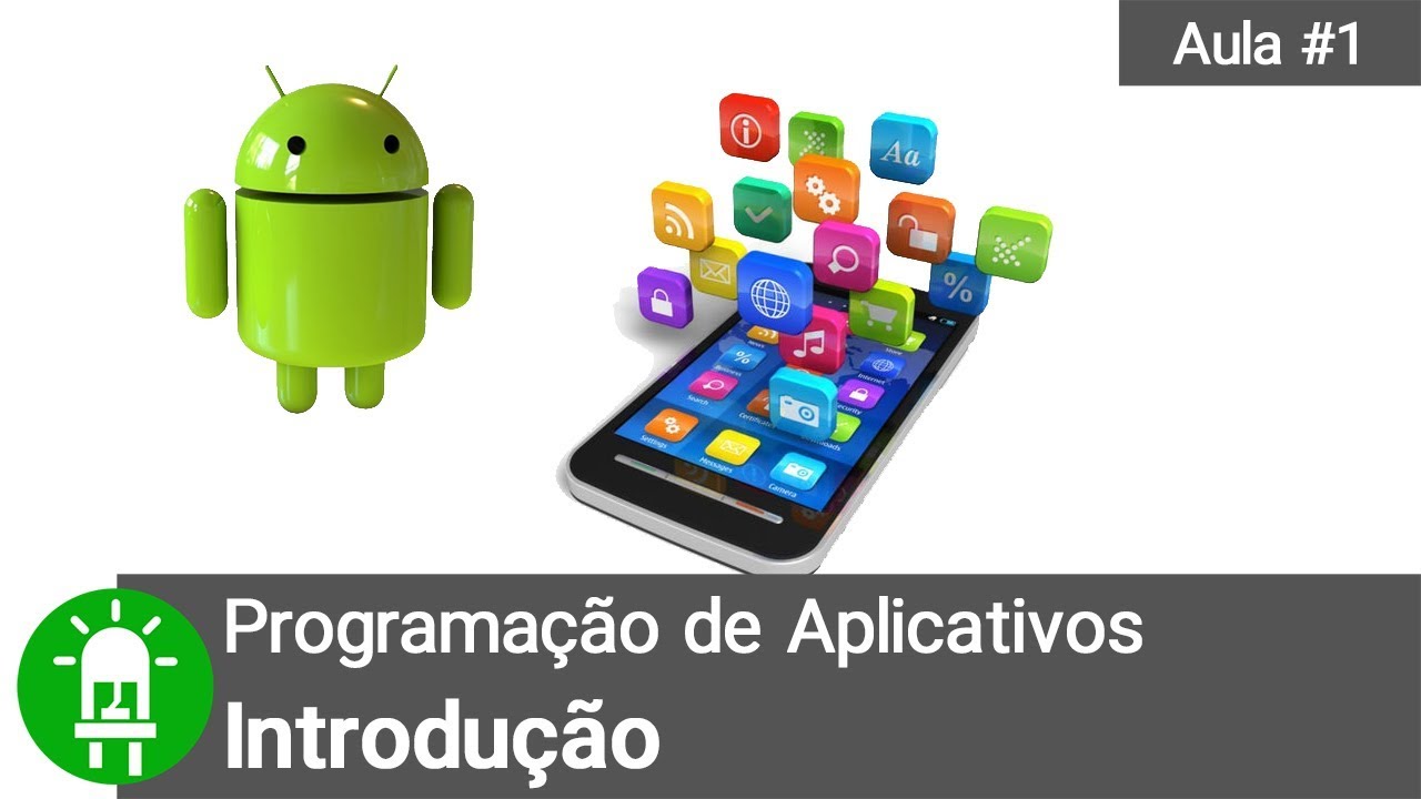Programação de Aplicativos - Aula #1 - Introdução