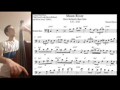 Moon River - Dave Holland Transcription