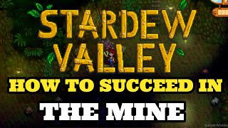 Stardew Valley Mine | Ultimate Beginners Guide | Tips & tricks | 2021