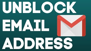 How to Unblock an Email Address in Gmail