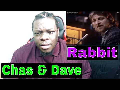 Chas & Dave - Rabbit | 1981 | REACTION