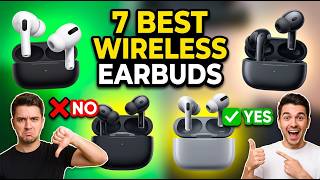 ✅ Top 7 Best Wireless Earbuds of 2026: Our Top Picks