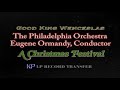Good King Wenceslas - The Philadelphia Orchestra Eugene Ormandy, Conductor