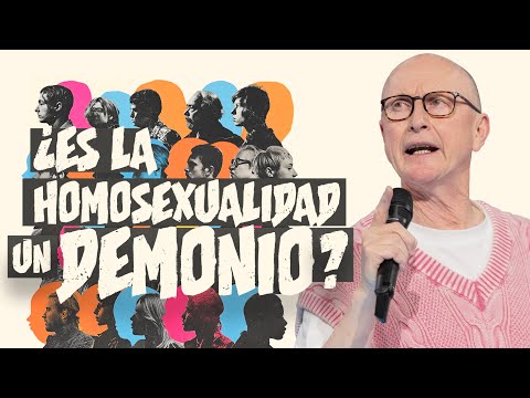 ¿Es la homosexualidad un demonio? - Andres Corson