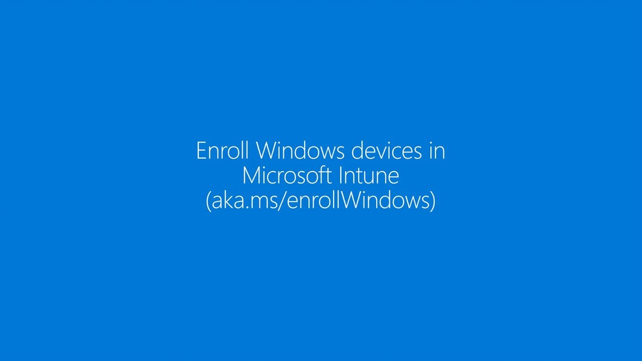 Enroll your Windows 10 device in Microsoft Intune