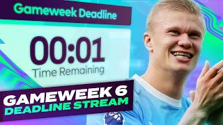 FPL Gameweek 6 Deadline Stream 🚀 Palmer 🆚 Haaland (c)