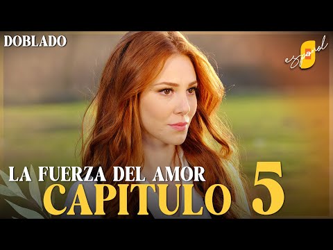 La Fuerza del Amor | Sevdam Alabora - Capítulo 5 | Doblado