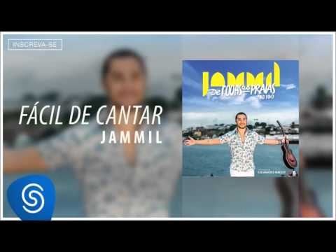 Fácil de Cantar - Jammil e Uma Noites