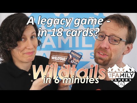 An 18-card Legacy Game? - Wildtails Review in 6 Minutes [with The Family Gamers]