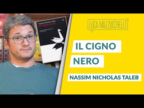 Il cigno nero: come l'improbabile governa la nostra vita - Libri per la Mente