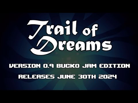 Trail of Dreams Trailer