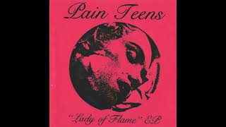 Pain Teens: Lady Of Flame EP (1990)