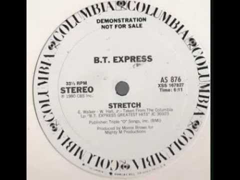 B.T. Express -  Stretch (1980)