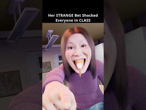 Her STRANGE Bet Shocked Everyone in CLASS #shortsfeed #funny #story