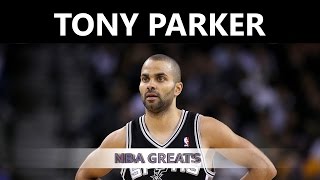 NBA Highlights Series - Tony  Parker Highlights