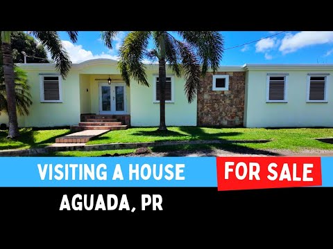 Visité casa ala venta en Aguada Puerto Rico cerca de la número 2
