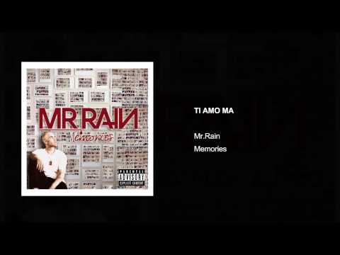 Mr.Rain - Ti amo ma (Audio)