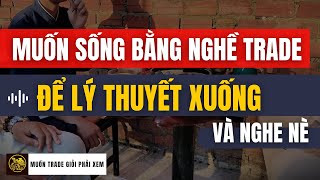 Hãy Ngưng học Phân Tích Kỹ Thuật và nghe kỹ điều này