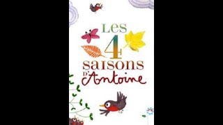 Времена года Антуана (Les 4 saisons d'Antoine) 2012, фильм для детей