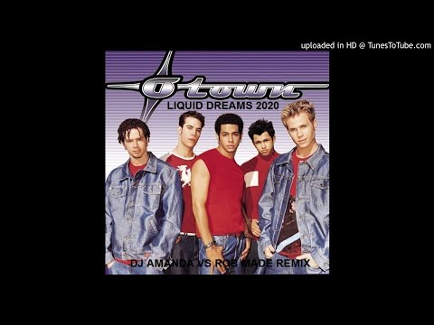 O-TOWN - LIQUID DREAMS 2020 (DJ AMANDA VS ROB MADE REMIX)
