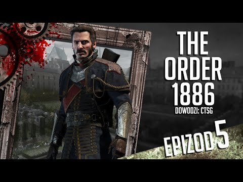 The Order: 1886 - #05 - Starszy