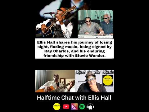 Ellis Hall, the Ray Charles protege, and Stevie Wonder friend