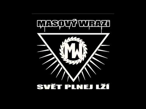 Masový Wrazi - 15. Před Pikolou, Za Pikolou