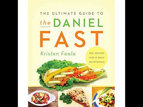 Ultimate Guide to the Daniel Fast by Kristen Feola | Full Audiobook