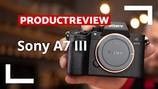 Sony A7 III | Unboxing & Review | CameraNU.nl