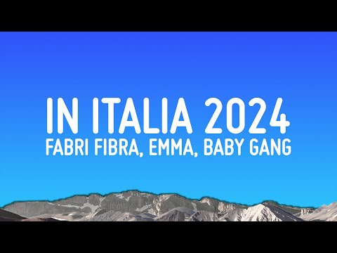 Fabri Fibra - In Italia 2024 (Testo/Lyrics) ft. Emma & Baby Gang