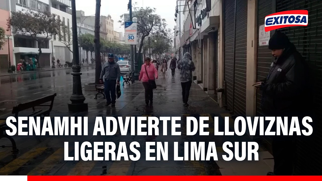 🔴🔵 Lloviznas ligeras se presentarán en distritos de Lima Sur, advierte el SENAMHI