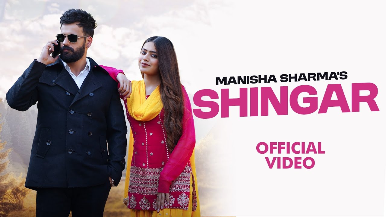 Shingar Lyrics | Manisha Sharma