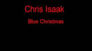 Chris Isaak Blue Christmas + Lyrics