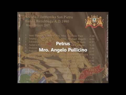11. Petrus - Mro. Angelo Pullicino (Banda Birżebbuġa A.D. 1990)(Marċi Sett 2007)