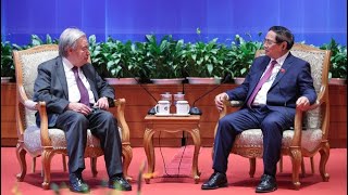 Tổng Thư ký Liên Hợp Quốc: Đánh giá cao vai trò, vị thế của Việt Nam