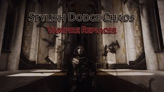 Stylish Dodge Chaos - Vampire Effect Replacer v1.1