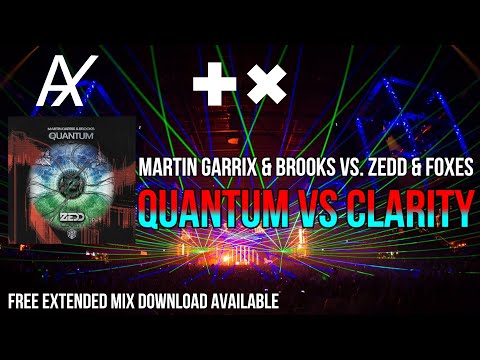 Martin Garrix & Brooks vs. Zedd & Foxes - Quantum vs. Clarity (Martin Garrix Mashup)