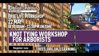 Knot Tying for Arborists
