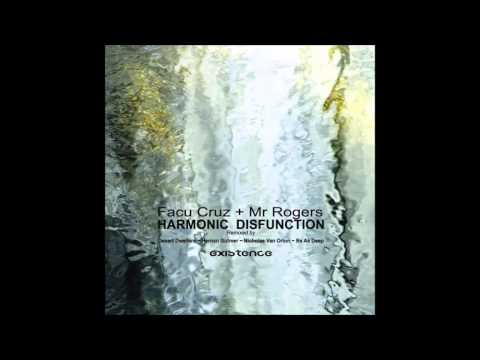 Mr Rogers And Facu Cruz - Harmonic Disfunction (B S As Deep Remix)