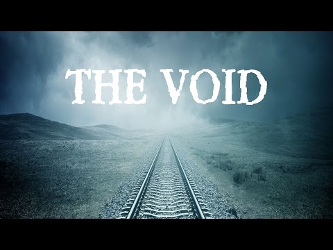 The Void (Clip 3)